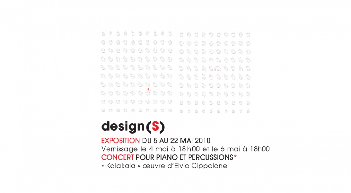 Design(s), ESBA TALM, Exhibition, 2011
